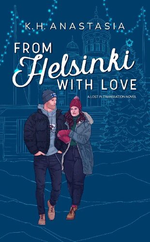 descargar libro From Helsinki with Love: A Multicultural Holiday Hockey Romance (Lost in Translation Book 1)