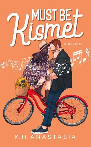 descargar libro Must Be Kismet: A Road Trip Romance Novella (Main Character Energy)