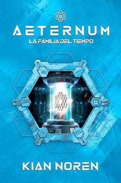 libro gratis La Familia del Tiempo (Aeternum 2)