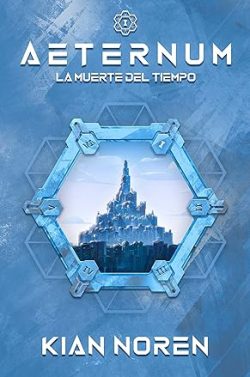 descargar libro La Muerte del Tiempo (Aeternum 1)