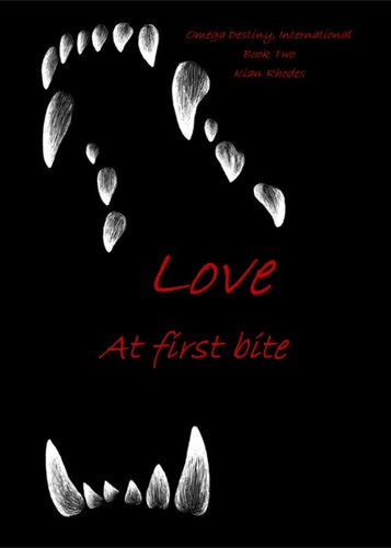 descargar libro Love at First Bite (Omega Destiny, International Book 2)