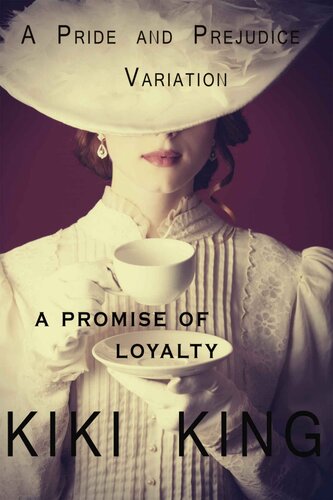 descargar libro A Promise of Loyalty: A Pride and Prejudice Variation