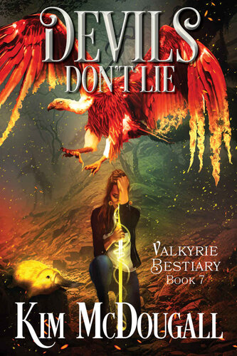 descargar libro Devils Don't Lie: A Dark & Humorous Urban Fantasy Adventure (Valkyrie Bestiary Book 7)