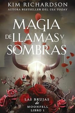 descargar libro Magia de Llamas y Sombras (Las Brujas de Moonfell 1)