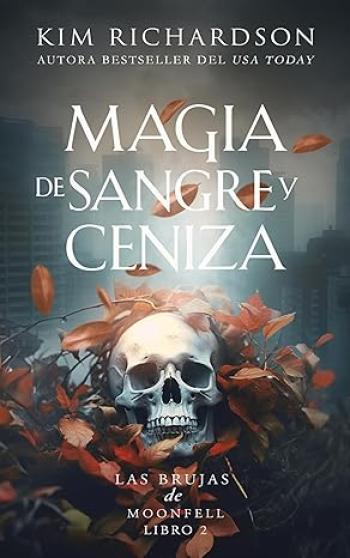 descargar libro Magia de Sangre y Ceniza (Las Brujas de Moonfell #02)