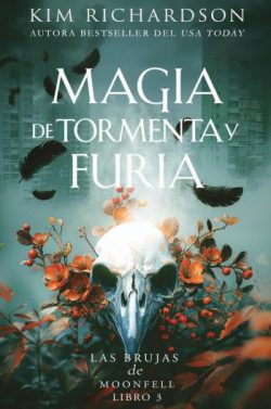 descargar libro Magia de Tormenta y Furia (Las Brujas de Moonfell #03)