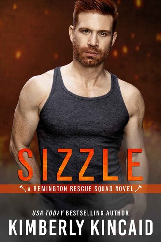 descargar libro Sizzle: A Forbidden Lovers Workplace Firefighter Romance: Remington Rescue Squad Book One