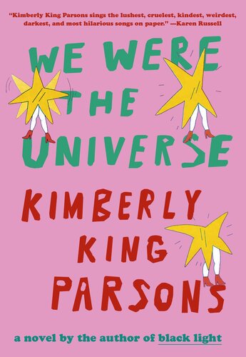 descargar libro We Were the Universe : A novel