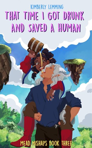 descargar libro That Time I Got Drunk and Saved a Human