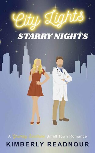 descargar libro City Lights Starry Nights: A Grumpy Sunshine, Small-town Romance (Sugar Creek Falls Book 1)