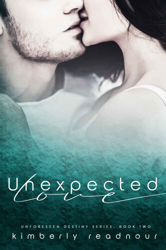 descargar libro Unexpected Love (Unforeseen Destiny Book 2)