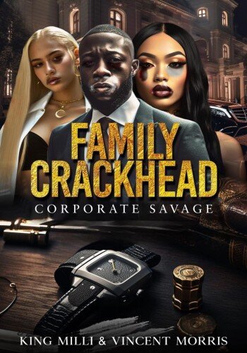 descargar libro Family Crackhead 2: Corporate Savage