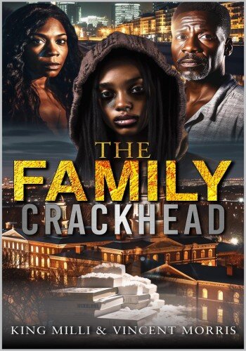 descargar libro The Family Crackhead