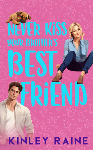 descargar libro Never Kiss Your Brother's Best Friend