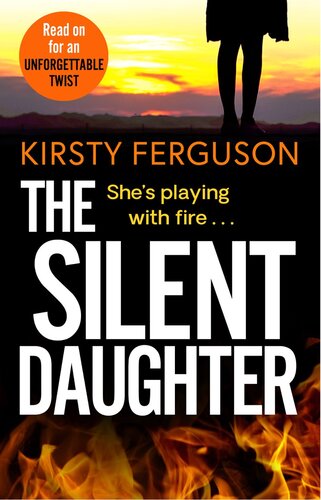 descargar libro The Silent Daughter: An unforgettable, heart-stopping page-turner that you won't be able to put down