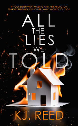 descargar libro All The Lies We Told: If your sister's abductor started sending you clues...What would you do?