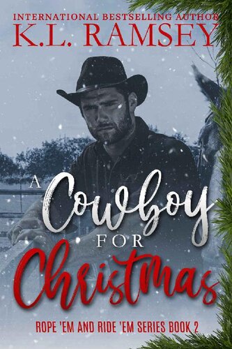 descargar libro A Cowboy for Christmas (Rope 'Em and Ride 'Em Series Book 2)