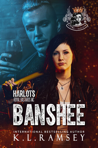 libro gratis Banshee: MC, Strong Woman Lead, Women's MC, Harlots MC, Royal Bastards Spin-off, RBMC, Irish Alpha (The Royal Harlots MC Book 1)