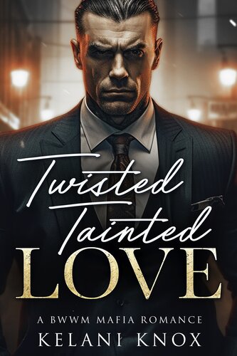 descargar libro Twisted Tainted Love