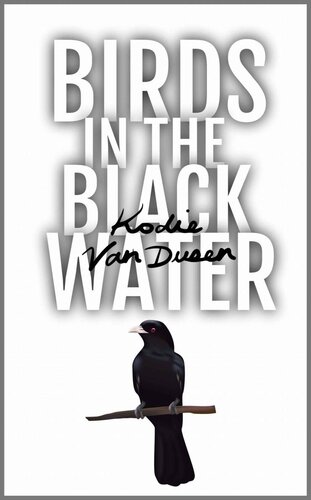 descargar libro Birds in the Black Water: A Dark, Paranormal Drama [ed.: 1]