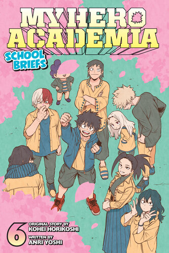 descargar libro My Hero Academia: School Briefs Vol. 6