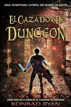 descargar libro El Cazador De Dungeon (Vol.1)