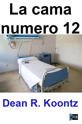 descargar libro La cama numero 12