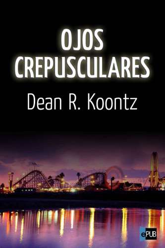 descargar libro Ojos crepusculares