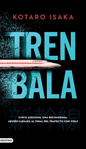 libro gratis Tren bala [ed.: Edición mexicana]