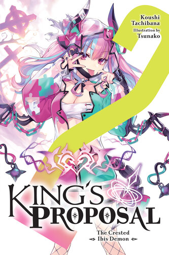 descargar libro Kings Proposal, Vol. 2: The Crested Ibis Demon