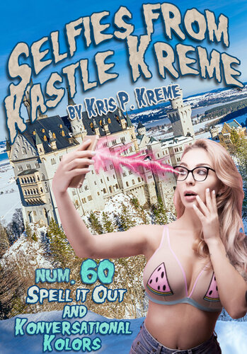 descargar libro Selfies from Kastle Kreme #60: Spell It Out & Konversational Kolors