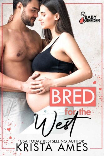 descargar libro Bred for the West: Baby Breeder