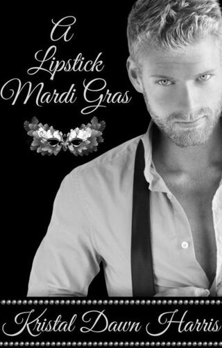 descargar libro A Lipstick Mardi Gras (The Lipstick Series Book 4)