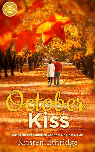 descargar libro October Kiss: Based on a Hallmark Channel original movie