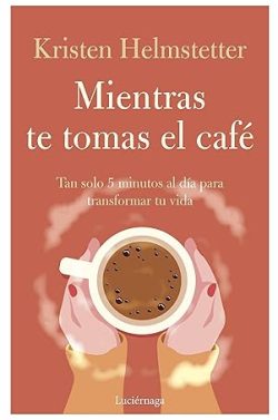 libro gratis Mientras te tomas el café