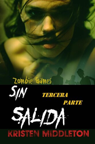 descargar libro Zombie Games: (Sin Salida) Tercera Parte