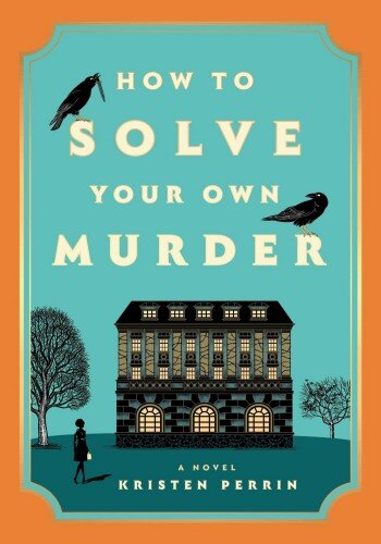 descargar libro How to Solve Your Own Murder