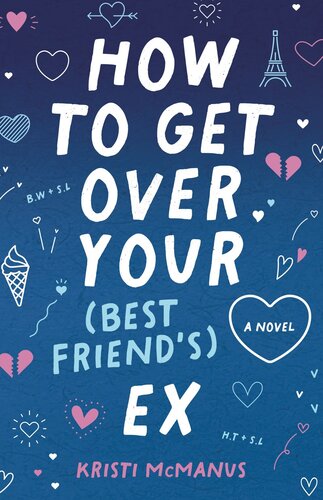 descargar libro How to Get Over Your (Best Friend's) Ex