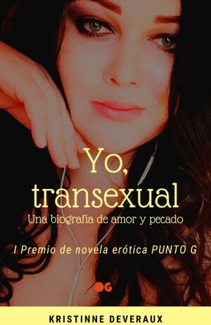 Yo, transexual: Una biografía de amor y pecado gratis en epub
