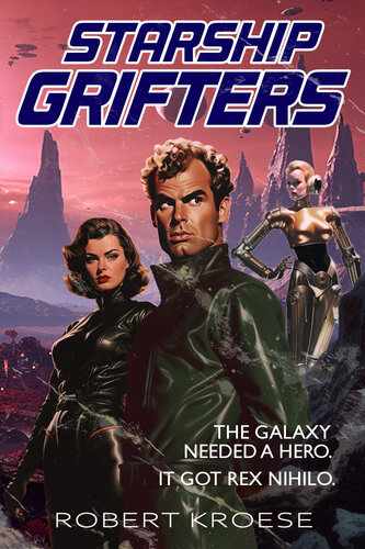 descargar libro Starship Grifters (A Rex Nihilo Adventure)