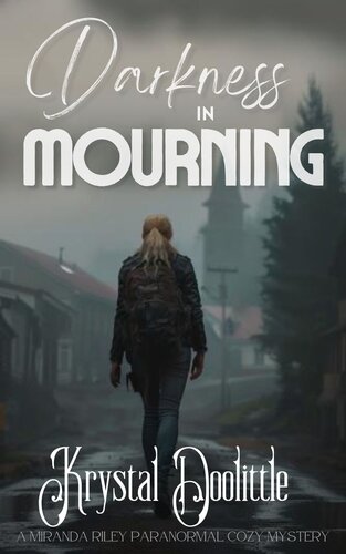 libro gratis Darkness in Mourning: A Miranda Riley Paranormal Cozy Mystery (Miranda Riley Cozy Mystery Series Book 10)