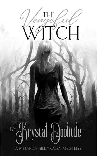 libro gratis The Vengeful Witch: A Miranda Riley Paranormal Cozy Mystery (Miranda Riley Cozy Mystery Series Book 9)