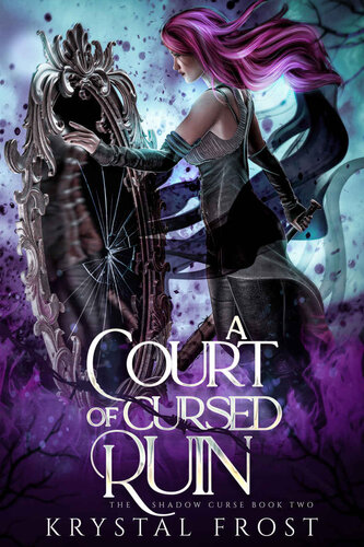 descargar libro The Shadow Curse Book 2: A Court of Cursed Ruin