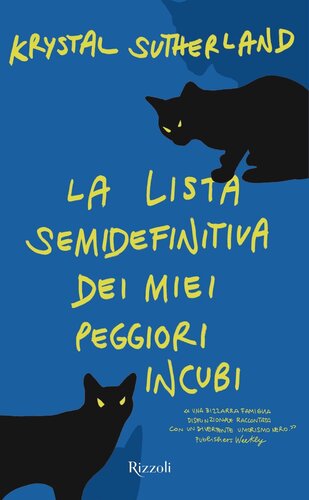 descargar libro La lista semidefinitiva dei miei peggiori incubi