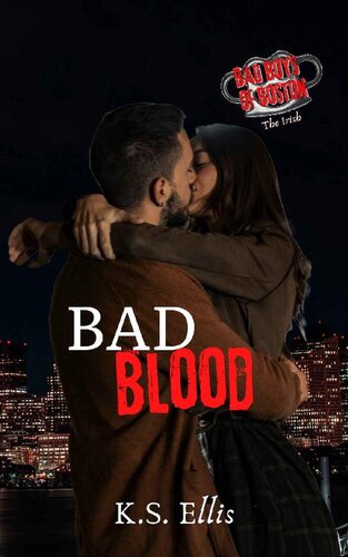 descargar libro Bad Blood (Bad Boys of Boston - The Irish Book 2)