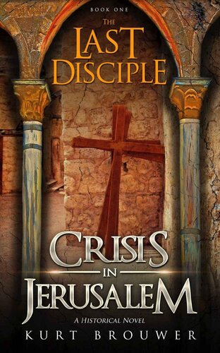 descargar libro The Last Disciple: Crisis in Jerusalem