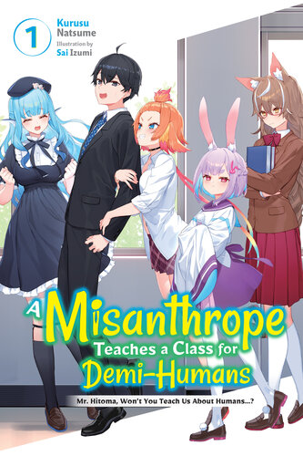 descargar libro A Misanthrope Teaches a Class for Demi-Humans, Vol. 1