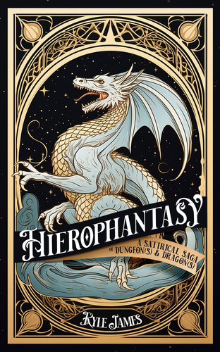 descargar libro Hierophantasy: A Satirical Saga of Dungeon(s) & Dragon(s)