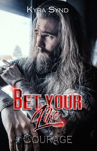 descargar libro Bet your Life - Courage: (English Edition) (Outlawed Malibu - MC romance series Book 3)