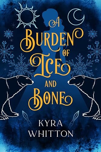 descargar libro A Burden of Ice and Bone